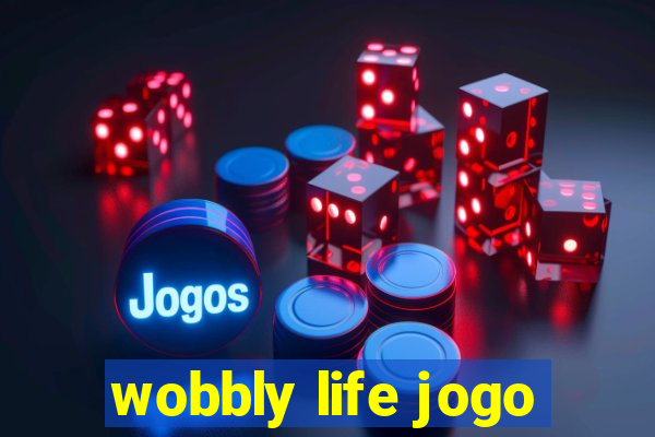 wobbly life jogo